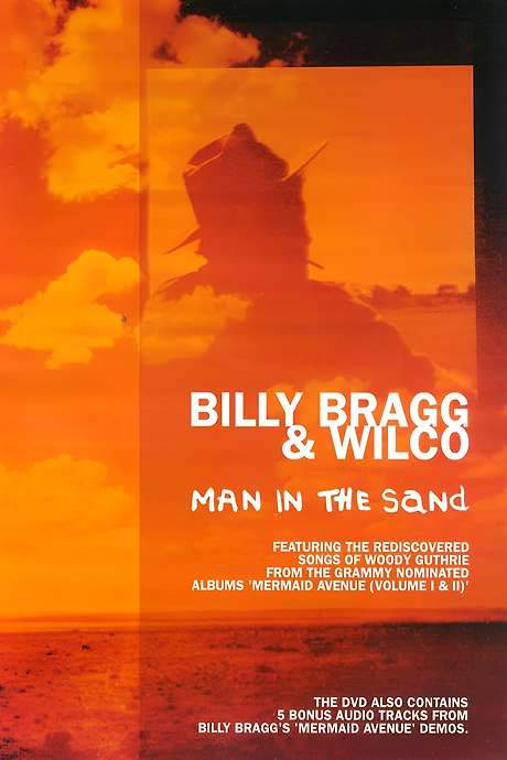 Billy Bragg & Wilco: Man in the Sand